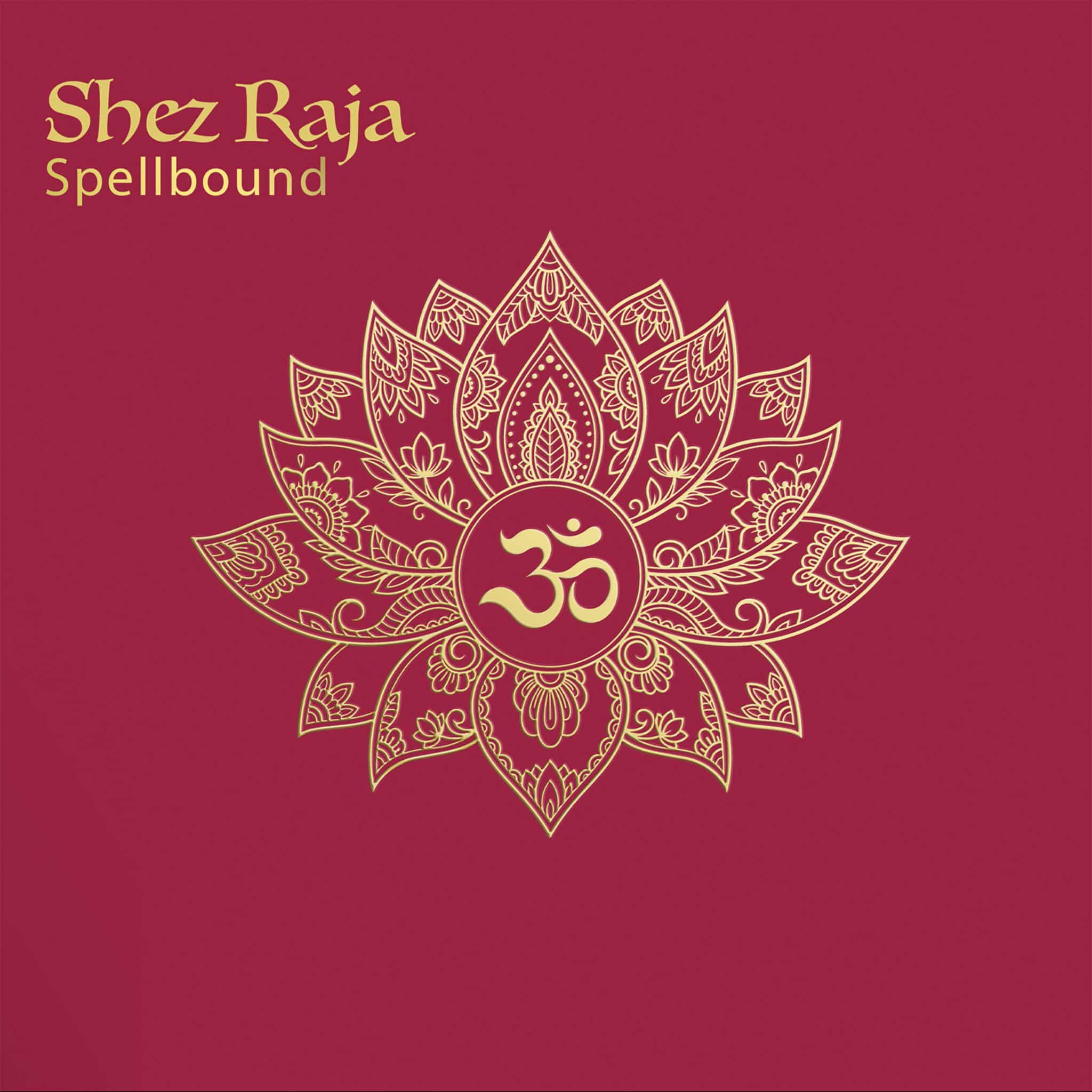 Shez Raja | Spellbound | June 20, 2025