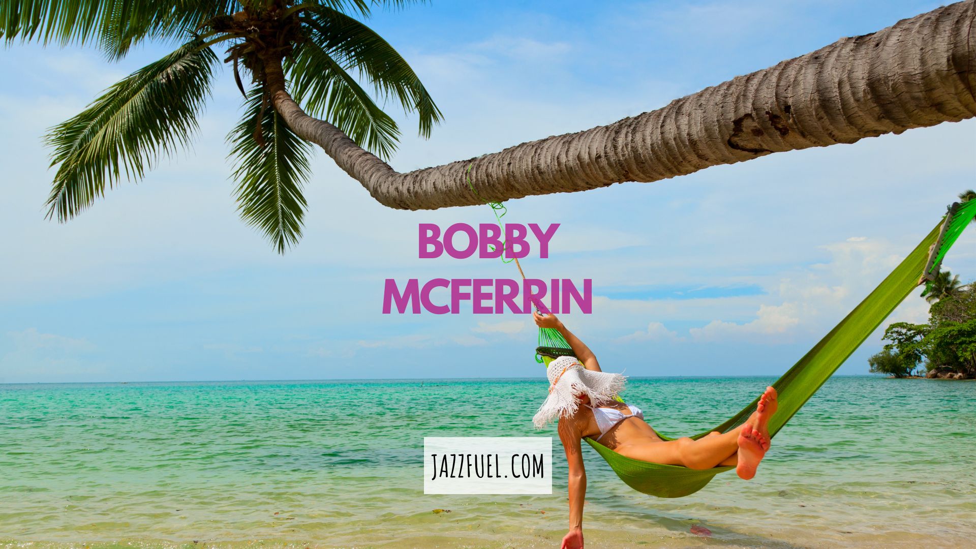 Bobby McFerrin | Don’t Worry, Be Happy!