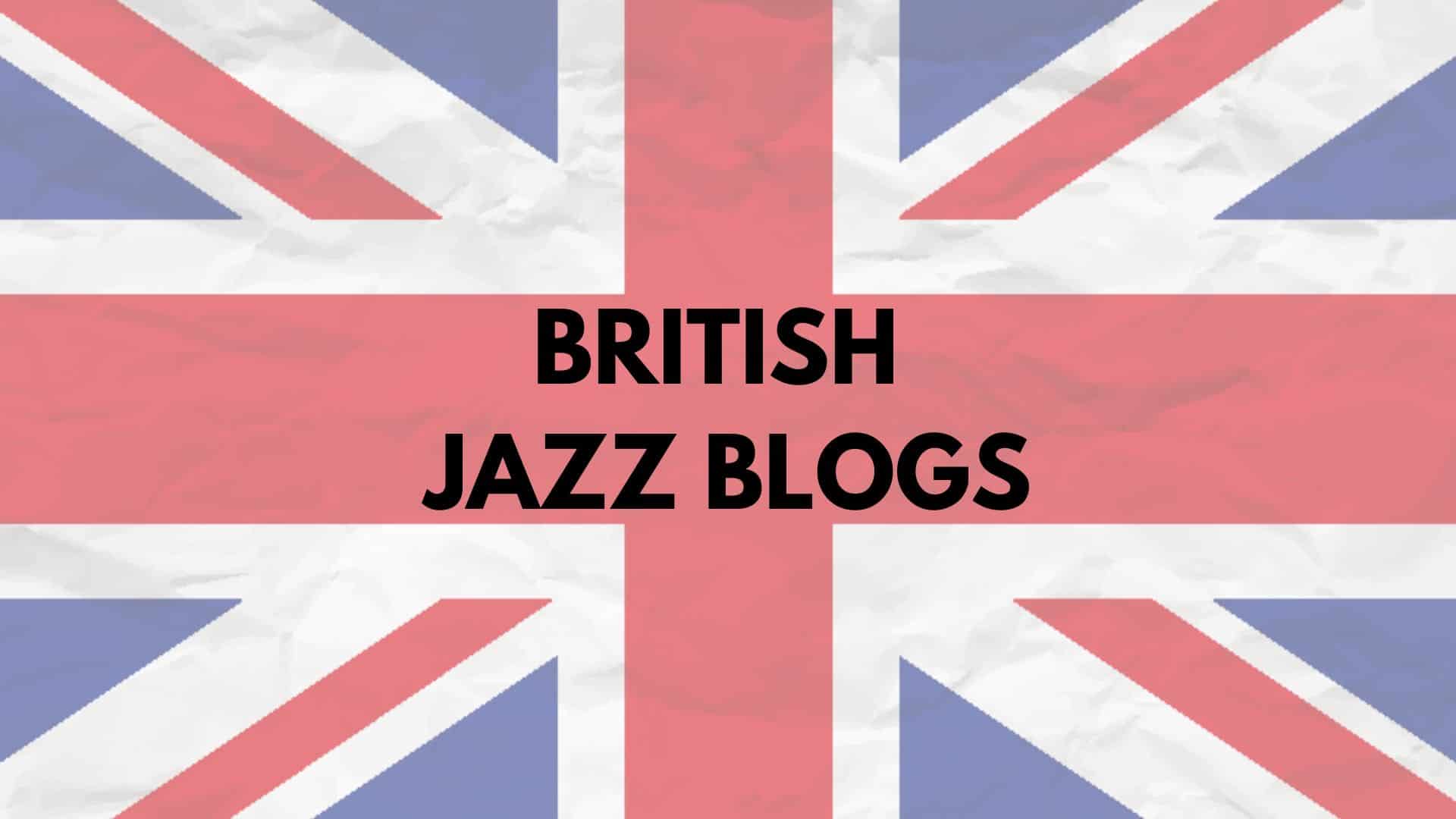British Jazz Blogs & Websites
