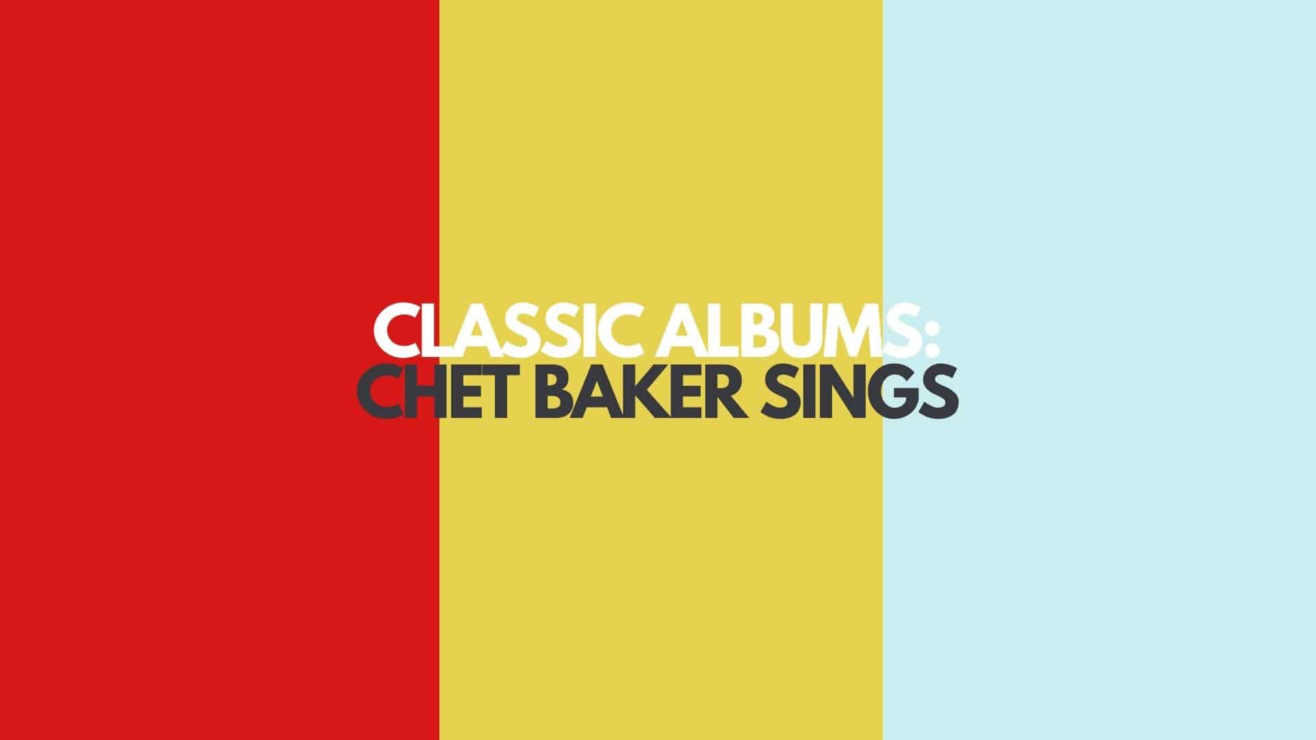 Chet Baker Sings