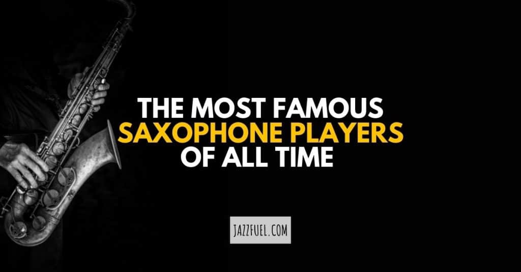 Famous Saxophone Players (1200 × 628px)