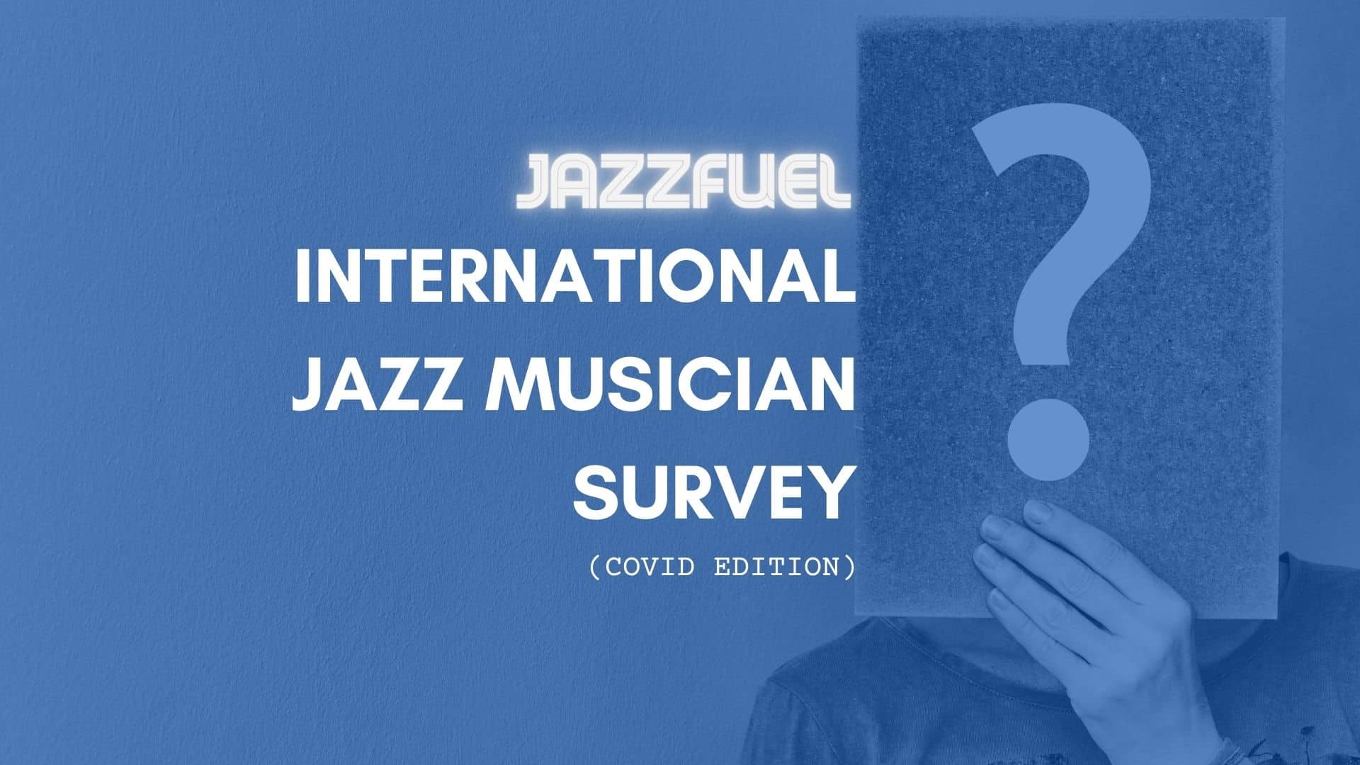 International Jazz Musician Survey (COVID-19 Edition)