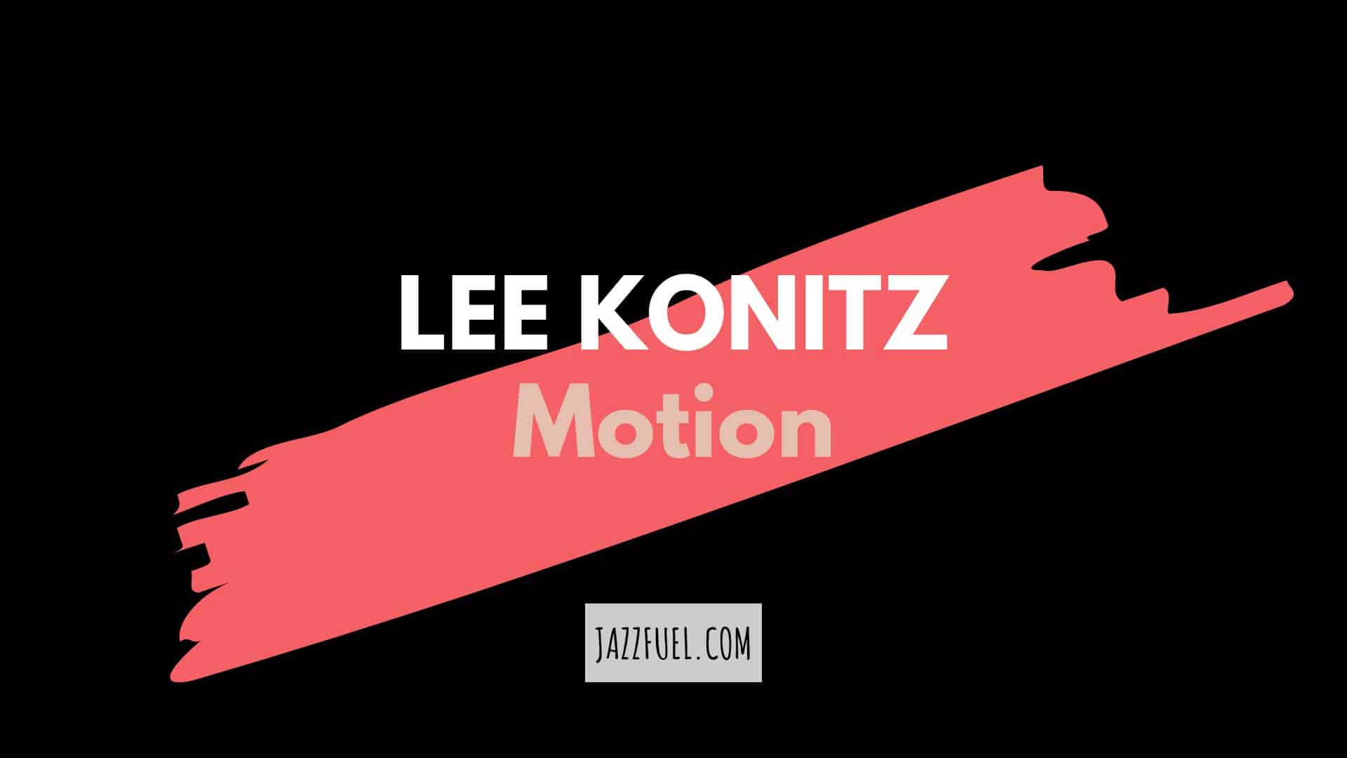 Lee Konitz - Motion (album review)