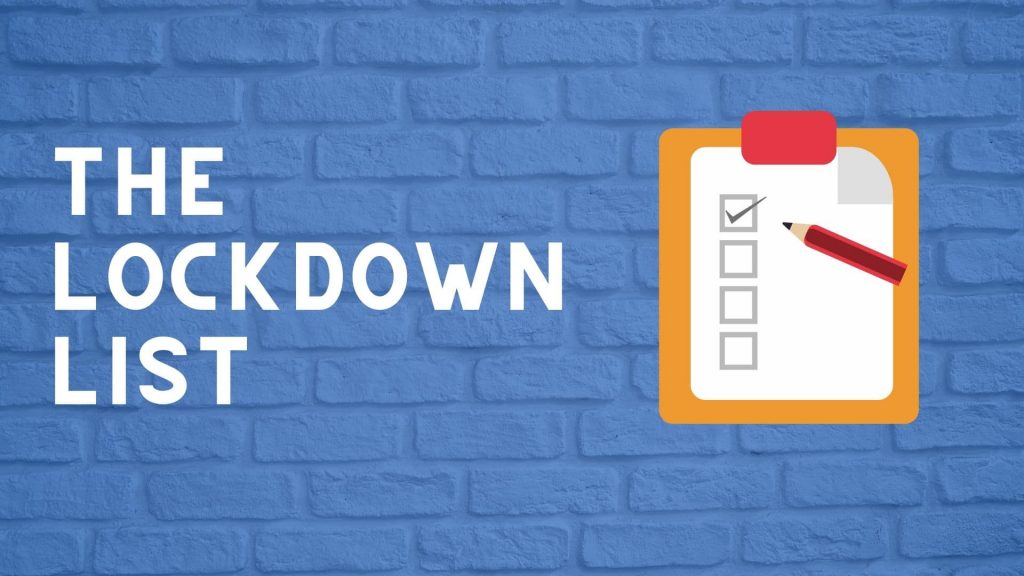 The Lockdown List