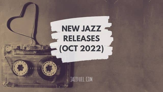 October 2022 Jazz Releases