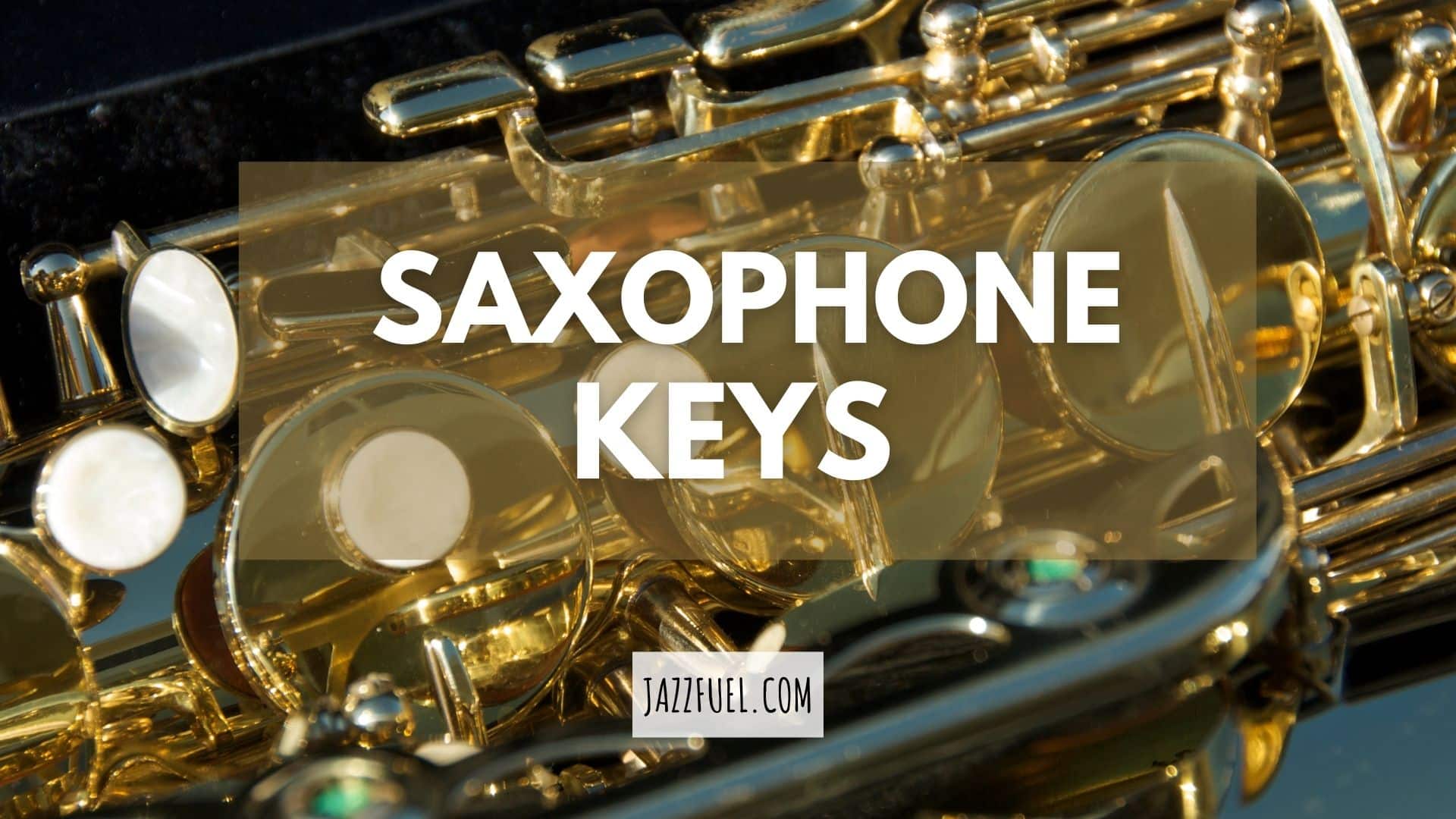 Saxophone Keys