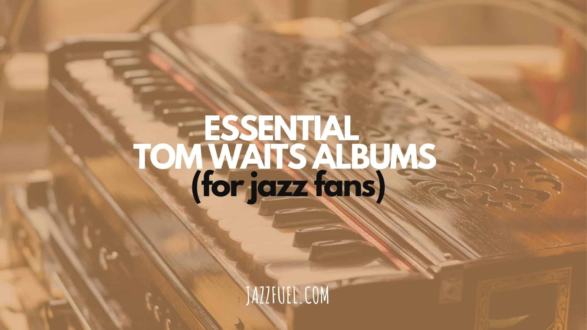 Tom Waits albums