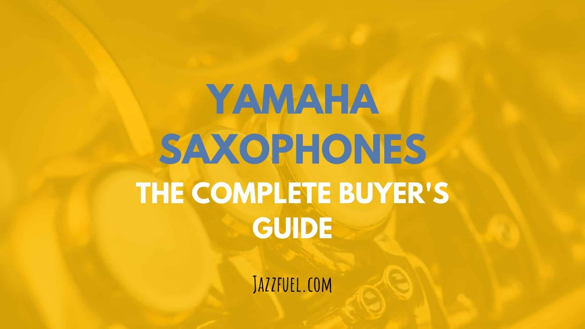 Yamaha Saxophones