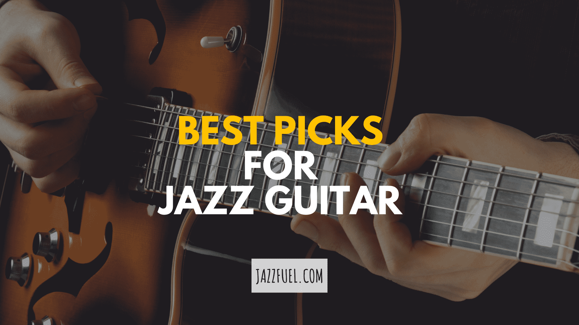 The Best Picks & Plectrums for Jazz Guitar | 2025 Buyer’s Guide