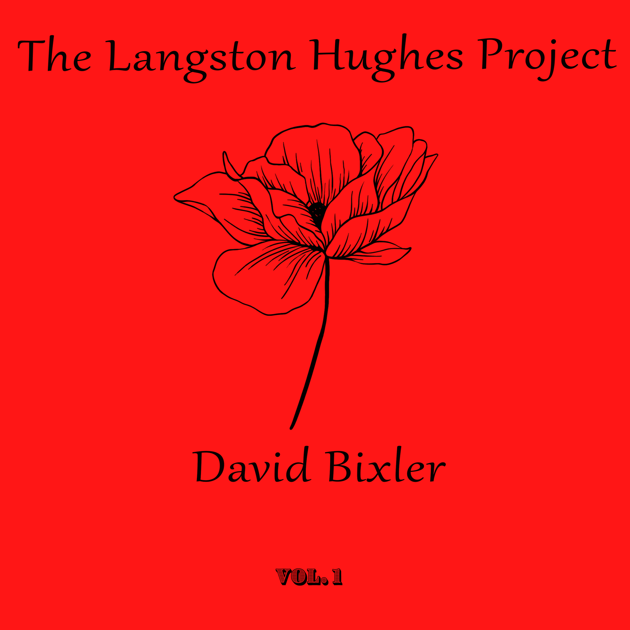 David Bixler | The Langston Hughes Project Vol. 1 | January 12, 2024