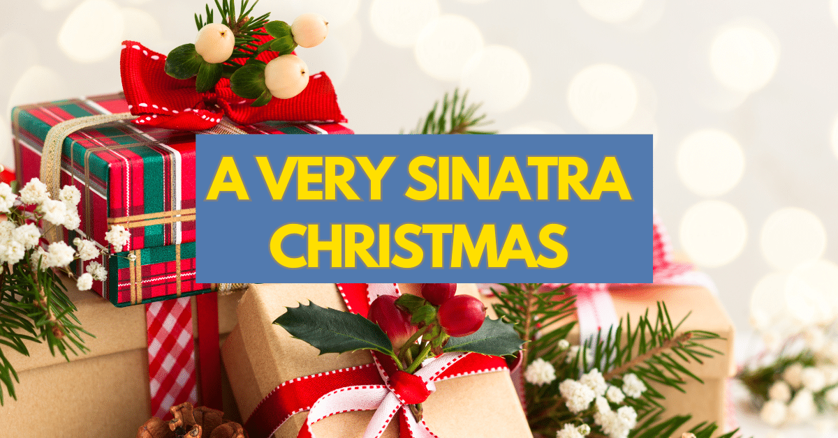 A Very Frank Sinatra Christmas (10 Festive Treats)