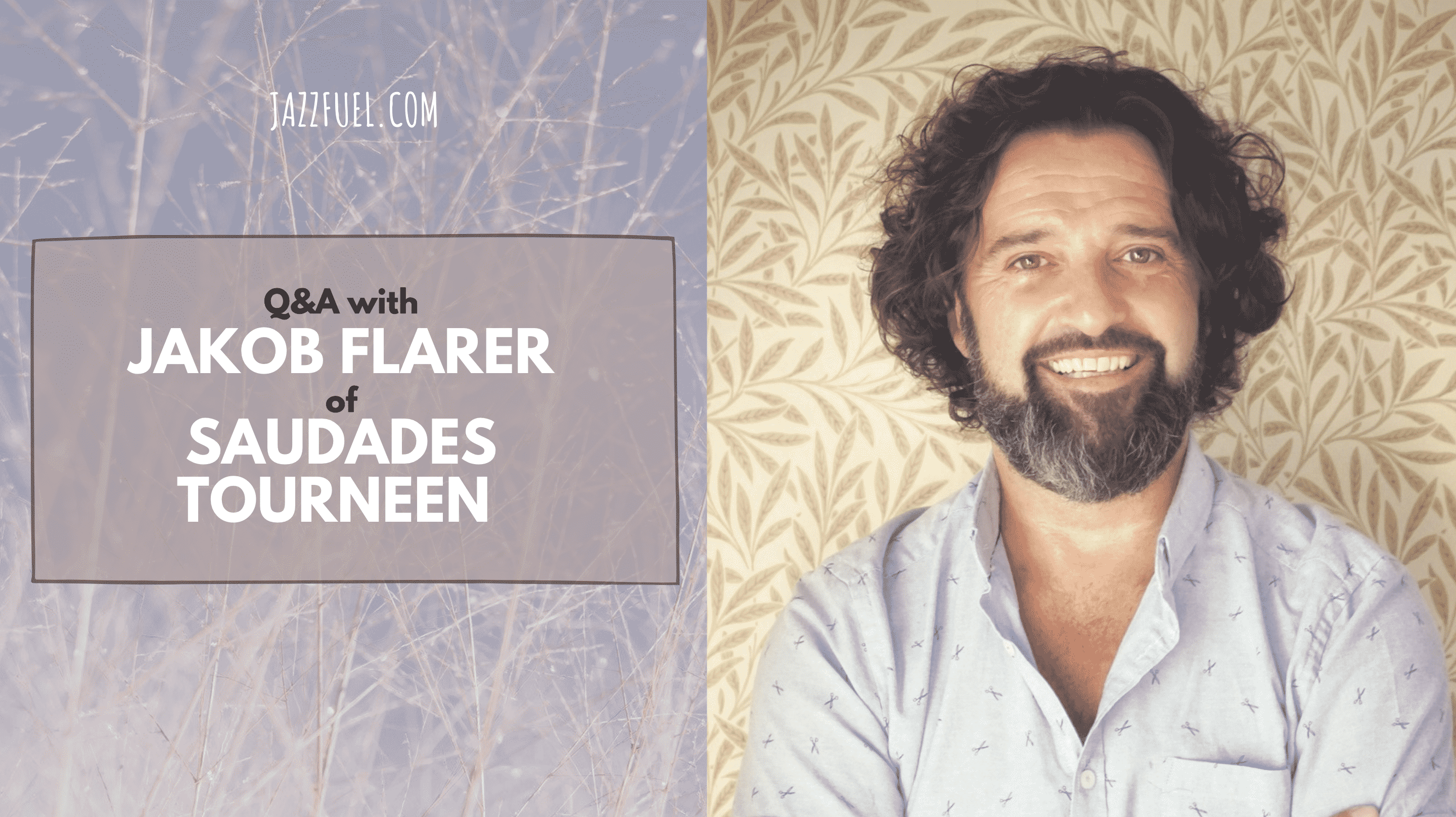 Q&A with the booking agent Jakob Flarer of Saudades Tourneen
