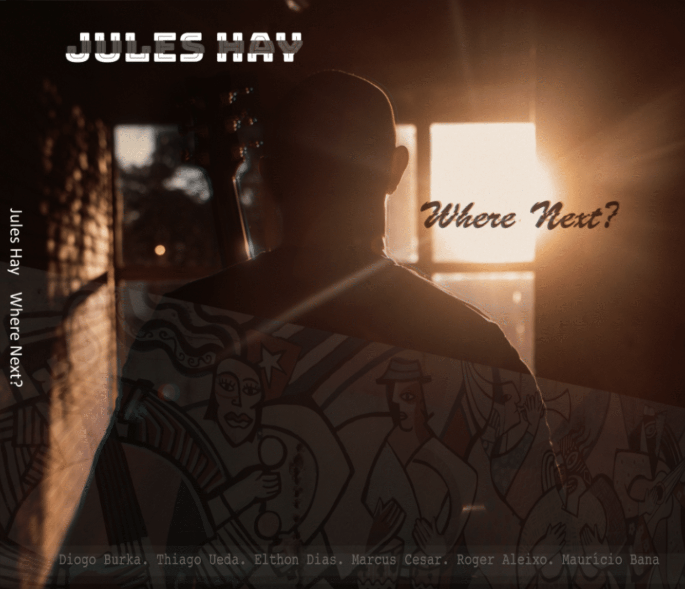 Jules Hay | Where Next? | March 25th 2022