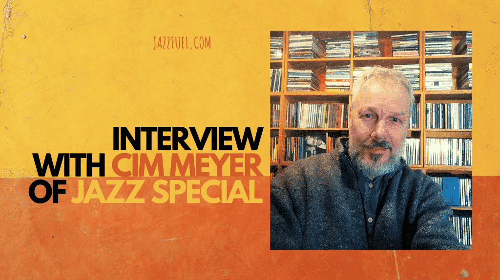 Jazz Special (Danish Magazine) | Interview with Editor Cim Meyer