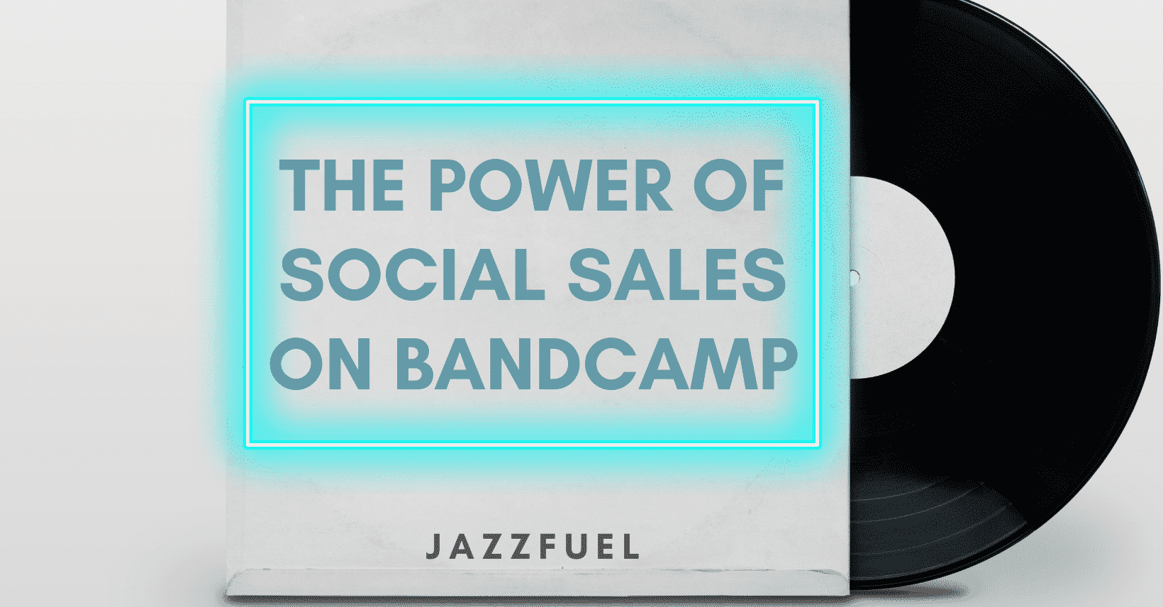 Bandcamp: The Power of Social Sales
