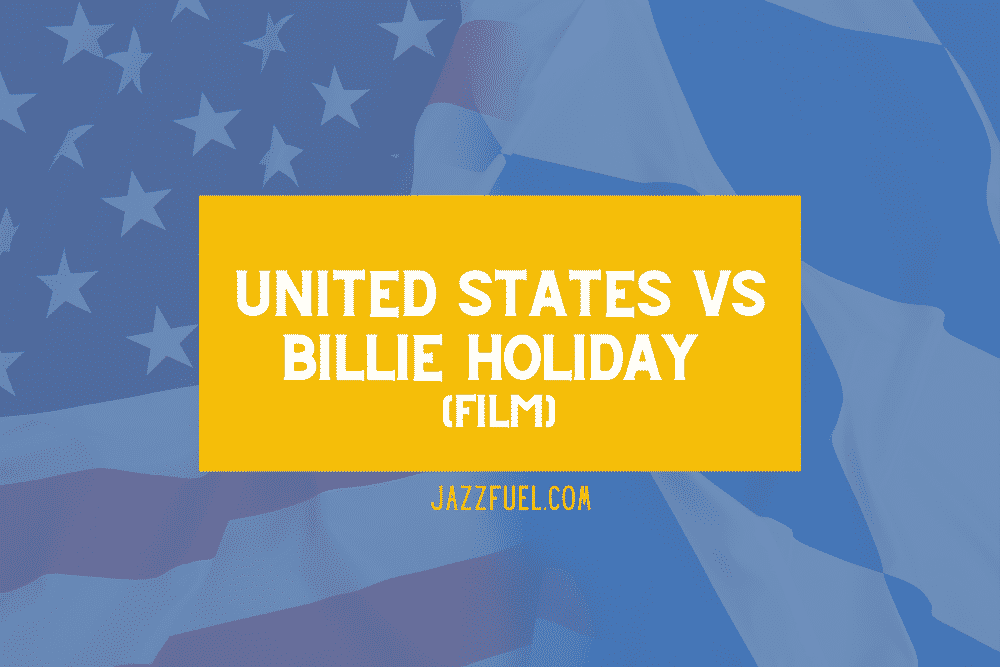 The United States vs Billie Holiday (Film)