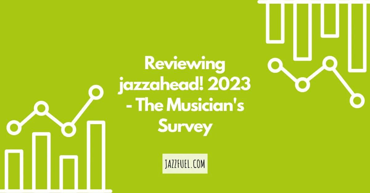 Reviewing jazzahead! 2023 – The Musician’s Survey